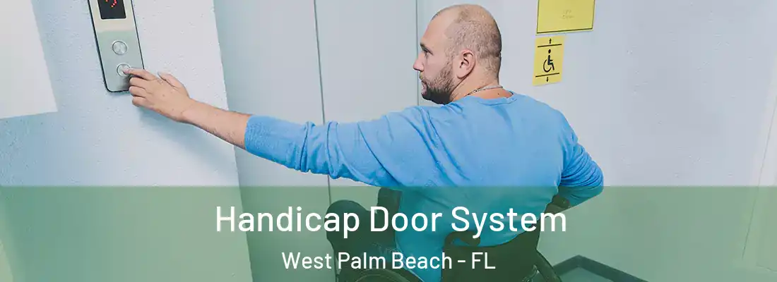  Handicap Door System West Palm Beach - FL