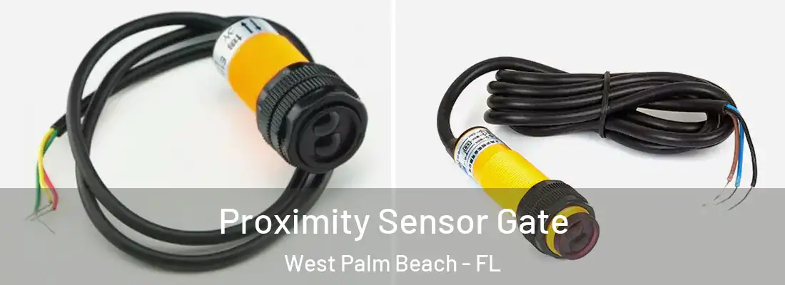  Proximity Sensor Gate West Palm Beach - FL