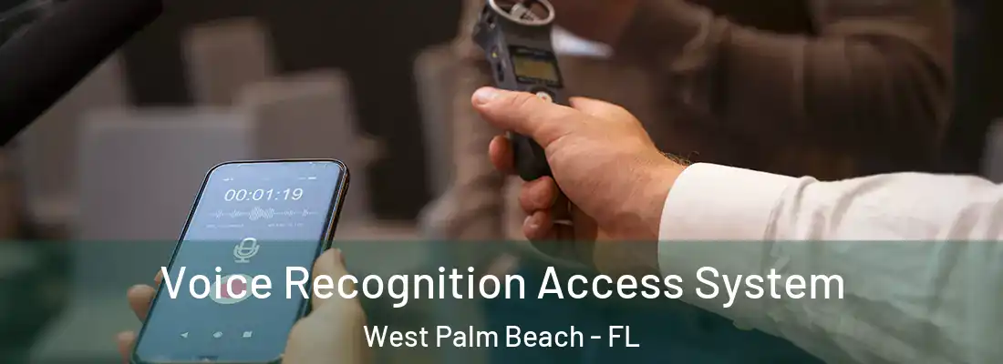  Voice Recognition Access System West Palm Beach - FL